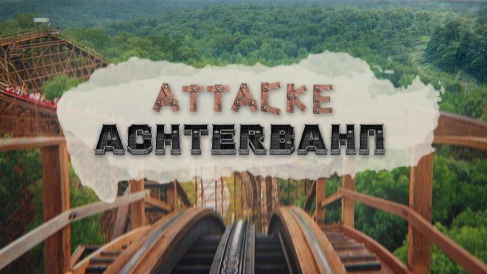 Attacke Achterbahn